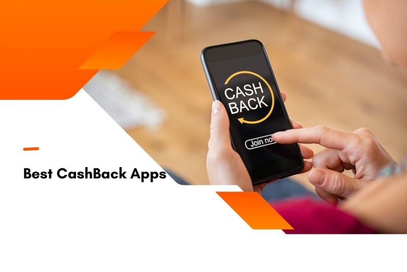 Best CashBack Apps For Maximum Rewards [2022 Update]