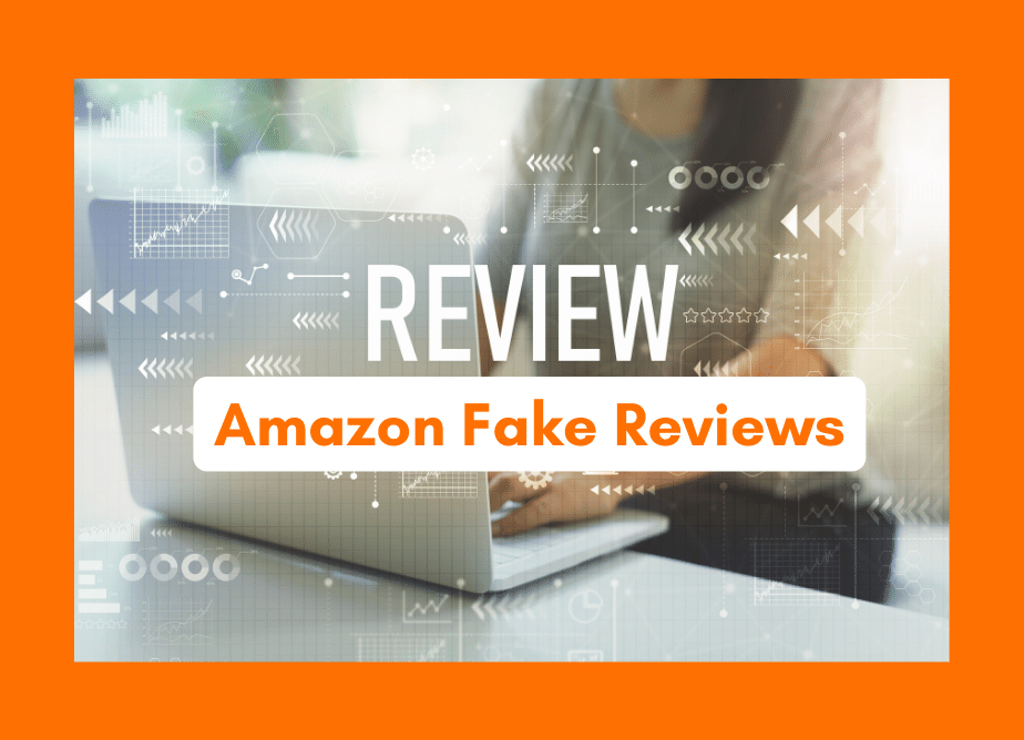 Amazon Fake Reviews