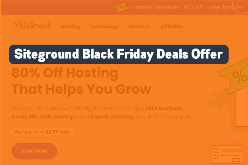 Siteground Black Friday Deals 2022: Get 80% off Your Web Hosting!