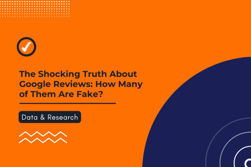 The Shocking Truth About Google Reviews: How Many of Them Are Fake?